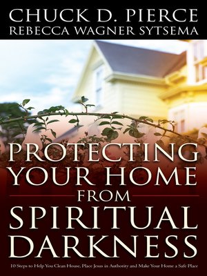 cover image of Protecting Your Home from Spiritual Darkness